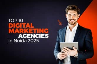 Top Digital Marketing Agency in Noida for 2025
